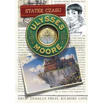 Statek czasu. Ulysses Moore. Tom 13