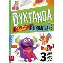 Dyktanda i zabawy ortograficzne. Klasa 3