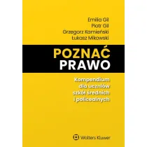 Pozna� prawo. Kompendium dla uczni�w szk� �rednich i policealnych