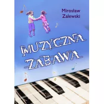 Muzyczna zabawa + CD