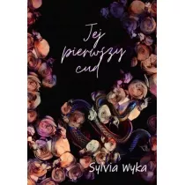 Jej pierwszy cud