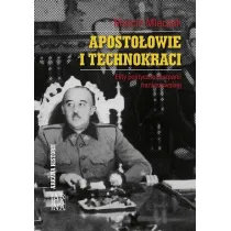 Aposto�owie i technokraci. Elity polityczne..