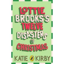 Lottie Brooks`s Twelve Disasters of Christmas