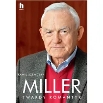 Miller. Twardy romantyk