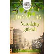 Zemsta i przebaczenie. Narodziny gniewu. Tom 1