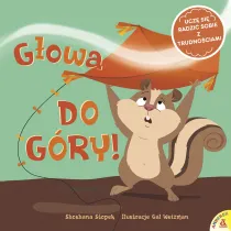 G�owa do g�ry! Ucz� si� radzi� sobie z trudno�ciami