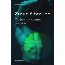 Zrzuci� brzuch. Co je��, a czego nie je�� w.2