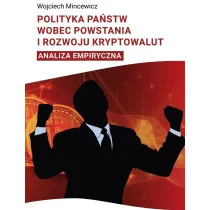 Polityka pa�stwa wobec powstania i rozwoju kryptowalut. Analiza empiryczna