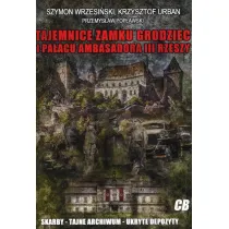 Tajemnice zamku Grodziec i pa�acu ambasadora III Rzeszy