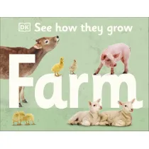 See How They Grow. Farm