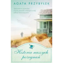 Historia naszych po�egna�