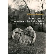 Sytuacja prawna cmentarzy �ydowskich w Polsce 1944-2019