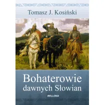 Bohaterowie dawnych S�owian