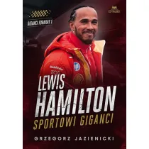 Lewis Hamilton. Sportowi giganci
