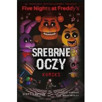 Srebrne oczy. Five Nights at Freddy`s. Komiks. Tom 1