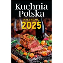 Kalendarz 2025 A6 zdzierak Kuchnia Polska
