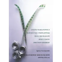 Bohaterowie moich film�w. Spotkania cd.