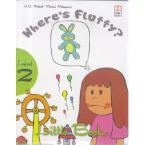 Where's Fluffy? with audio CD/CD-ROM. Little Books. Level 2