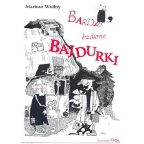 Bardzo bzdurne bajdurki