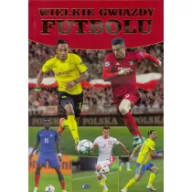 Wielkie gwiazdy futbolu