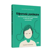 Odporno psychiczna. Jak wzmacnia dzieci i nastolatki w radzeniu sobie z przemoc