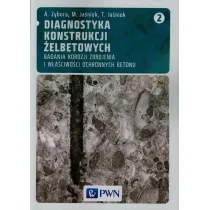 Diagnostyka konstrukcji �elbetowych T.2