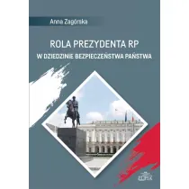 Rola Prezydenta RP w dziedzinie bezpiecze�stwa..