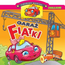 Garaowe bajeczki. Gara Fiatki
