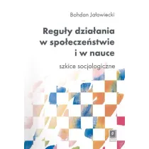 Regu�y dzia�ania w spo�ecze�stwie i w nauce