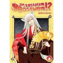Jak zosta�am B�stwem!? Tom 8