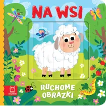 Ruchome obrazki. Na wsi
