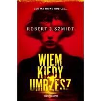 Wiem kiedy umrzesz