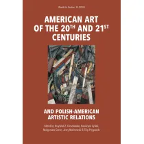 American art of the 20th and 21st centuries. World Art Studies