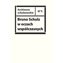 Bruno Schulz w oczach wsp�czesnych Antologia tekst�w krytycznych i publicystycznych lat 1920-1939