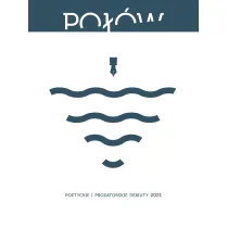 Po��w. Poetyckie i prozatorskie debiuty 2021