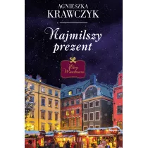 Najmilszy prezent. Ulica Wierzbowa. Tom 1