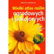 Wielki atlas ro�lin ogrodowych i pokojowych * *