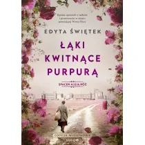 ��ki kwitn�ce purpur�. Saga Spacer Alej� R�. Tom 2