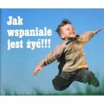Jak wspaniale jest �y�!!! Pere�ka 138