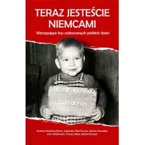 Teraz jeste�cie Niemcami