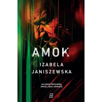 Amok. Larysa Lubo� i Bruno Wilczy�ski. Tom 3