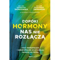Dop�ki hormony nas nie roz��cz�. Kiedy menopauza i andropauza wystawiaj� zwi�zek na pr�b�