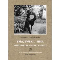 Smajewski / Sima. Nieuchwytny portret artysty