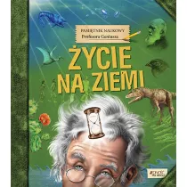 Pamitnik Naukowy Profesora Geniusza. ycie na Ziemi