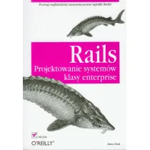 Rails. Projektowanie system�w klasy enterprise