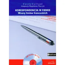 Korespondencja w firmie. Wzory list�w francuskich