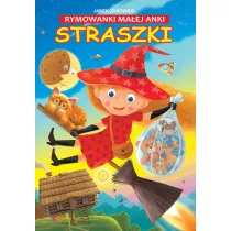Rymowanki maej Anki. Straszki