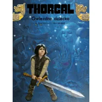 Gwiezdne dziecko. Thorgal. Tom 7