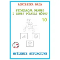 My�lenie stymulacyjne. Stymulacja prawej i lewej p�kuli. Cz�� 10