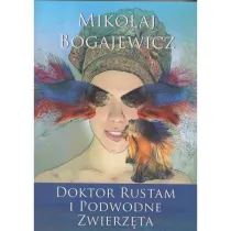 Doktor Rustam i podwodne zwierz�ta